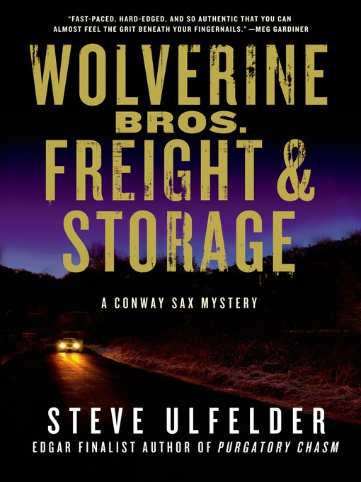 Title details for Wolverine Bros. Freight & Storage by Steve Ulfelder - Wait list